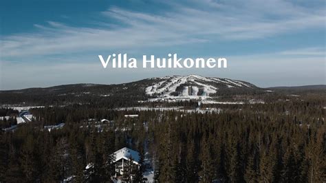 Villa Huikonen Iso Syöte Finland Youtube