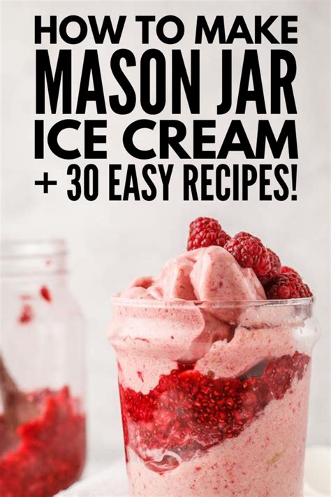 Healthy And Delicious Homemade Mason Jar Ice Cream Recipes To Try