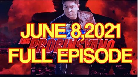 Full Episode June Fpj Ang Probinsyano Youtube