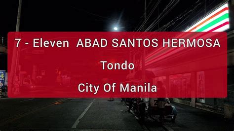 Filipino Shopper 7 Eleven Jose Abad Santos Hermosa Tondo City Of Manila Youtube
