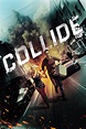 Collide Movie Poster - ID: 66755 - Image Abyss
