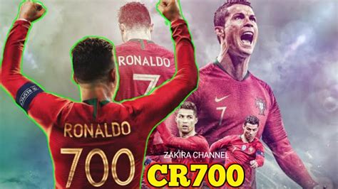 Cr700 😱 Special 700 Goal Cristiano Ronaldo 😘 Youtube