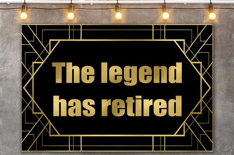 The Legend Has Retired Sign Retirement Backdrop Gold And Etsy