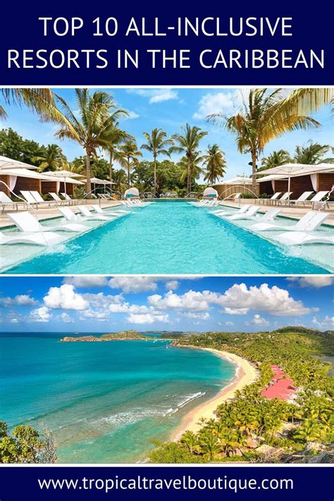 Top 10 All Inclusive Resorts In The Caribbean All