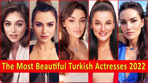 Top 10 Most Beautiful Turkish Actresses 2022 👸😍 Turkish Drama Turkish Series Youtube