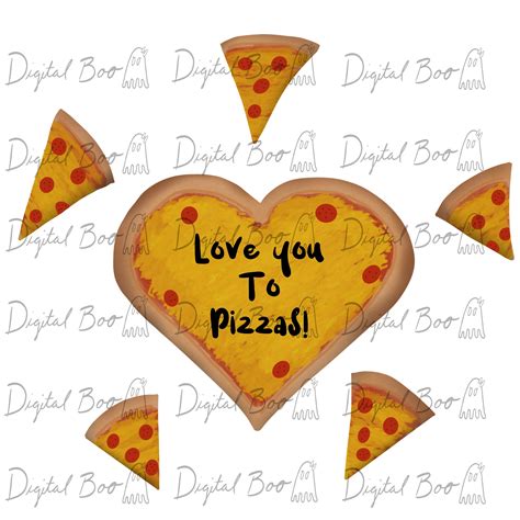 Love You To Pizzas Digital Png Etsy