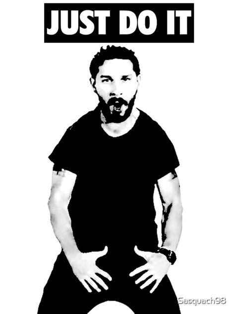 Shia Labeouf Just Do It Canvas Prints By Sasquach Redbubble