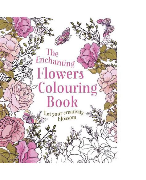 The Enchanting Flowers Colouring Book Books Arts Onehunga Books
