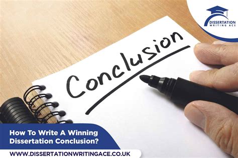 How To Write A Winning Dissertation Conclusion Dissertation Writing