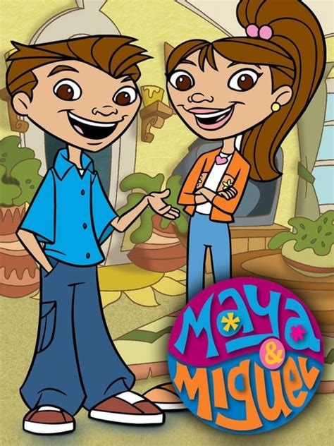 Watch Maya And Miguel Online Free Full Episodes Watchcartoononline
