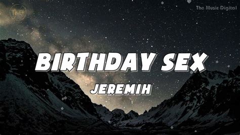 Birthday Sex Jeremih Mix Lyrics Calvin Harris Youtube