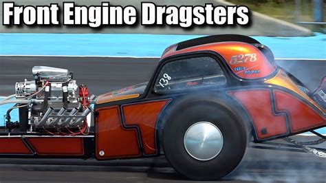 Vintage Front Engine Dragsters And Altered Cars Of Yesteryear YouTube