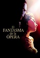 [Ver] El fantasma de la ópera (2004) Español Película CompLeta y Latino ...