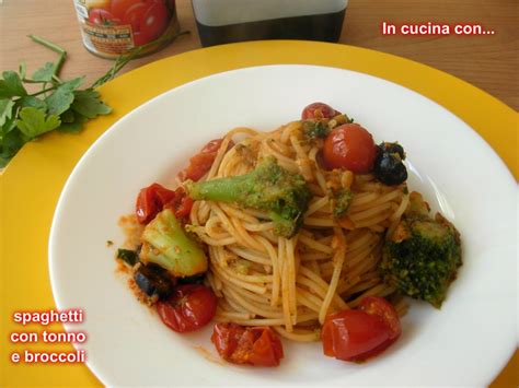 Spaghetti Con Tonno E Broccoli Ricetta Facile In Cucina Con