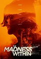 “The Madness Within” Film Review. Hunter G. Williams’ “The Madness ...