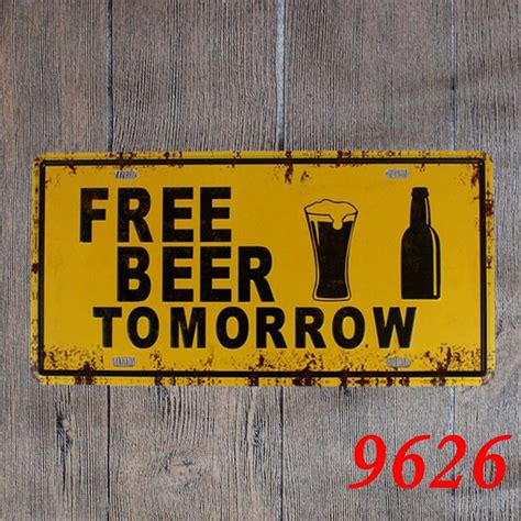 Free Beer Tomorrow Metal Lincense Plate 1530cm Color Painting Tin Sign