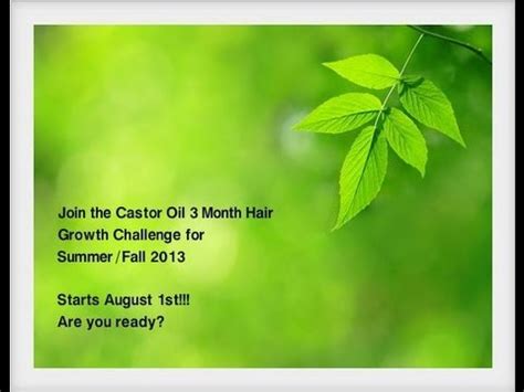 But now i'm ready to step it up a notch and challenge myself to. Castor Oil 3 Month Hair Growth Challenge Summer/Fall 2013 ...
