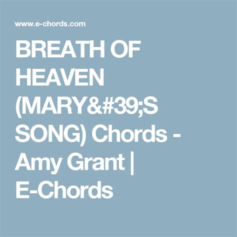 breath of heaven mary s song chords amy grant e chords mary s song amy grant songs