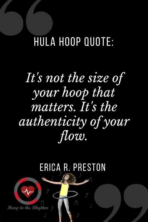Hula Hoop Quotes 10 Hoop To The Rhythm Hoops Quotes Quotes Hoops