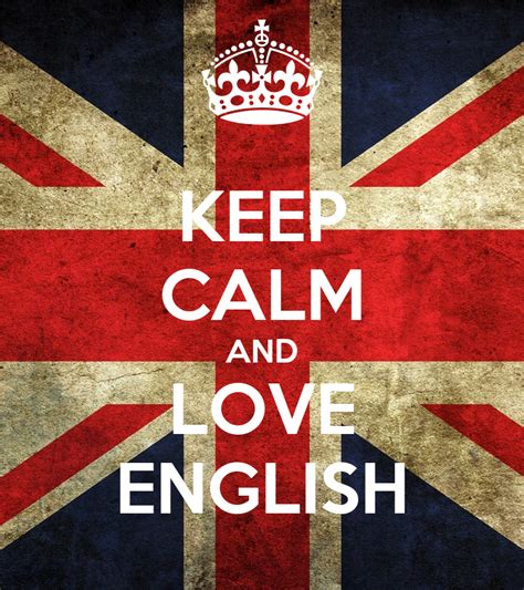 Keep Calm And Love English Keep Calm And Carry On Image Generator