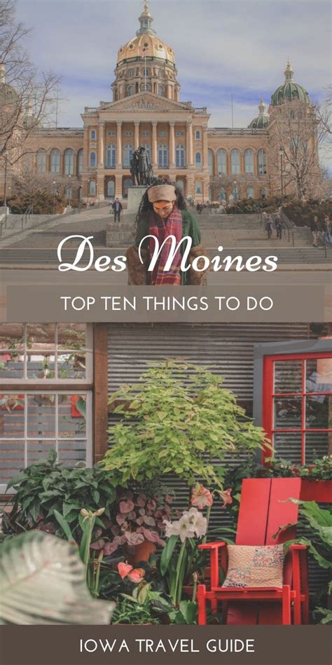 Top 10 Things To Do In Des Moines Iowa Things To Do Des Moines