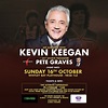 An Audience With Kevin Keegan - PLAYHOUSE Whitely Bay