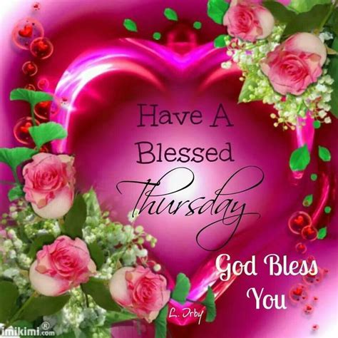 Have A Blessed Thursday Pictures Photos And Images For Facebook