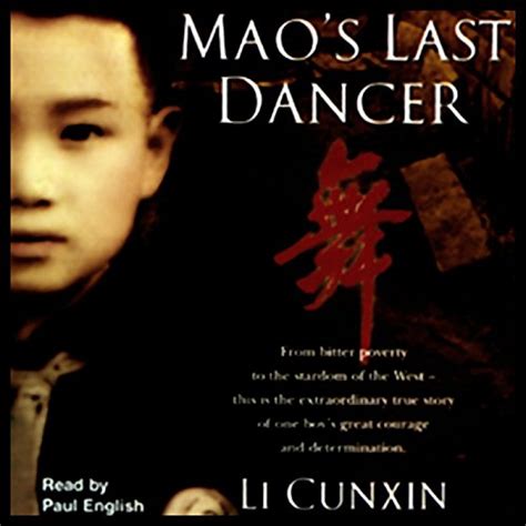 Maos Last Dancer Audible Audio Edition Li Cunxin Paul English Bolinda