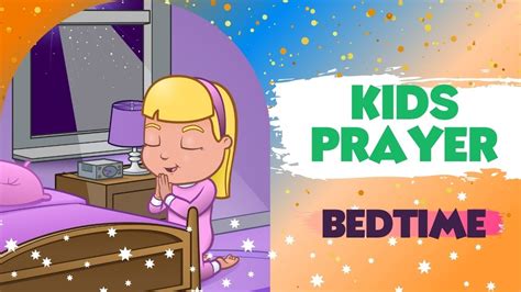Kids Bedtime Prayer Pray This Prayer Before Bed Youtube