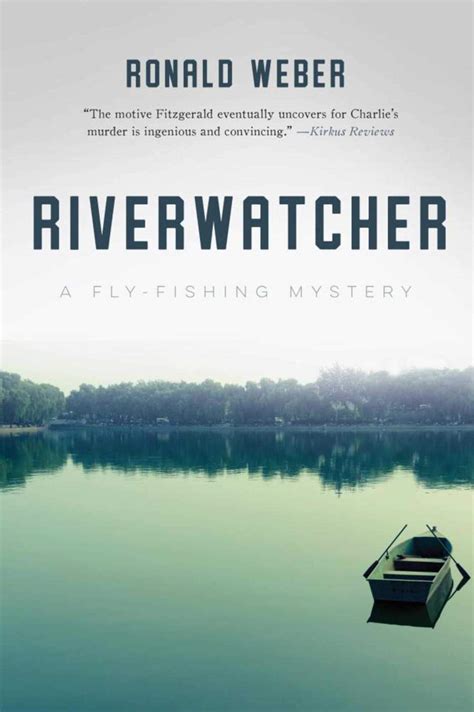 Riverwatcher A Fly Fishing Mystery Ask About Fly Fishing