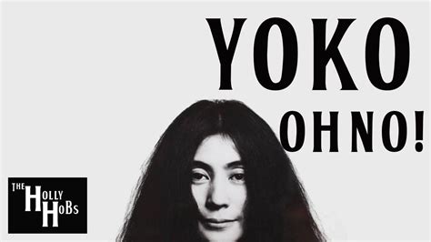 By Far The Most Fair Explanation Of Why Yoko Ono Is So Hated Yoko