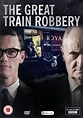 The Great Train Robbery (TV Mini Series 2013) - IMDb