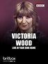 Watch Victoria Wood: Live in Your Own Home | Prime Video