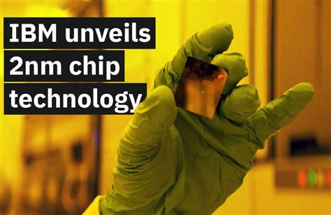 Ibm Introduces 2 Nanometer Chip Technology For High Performance And