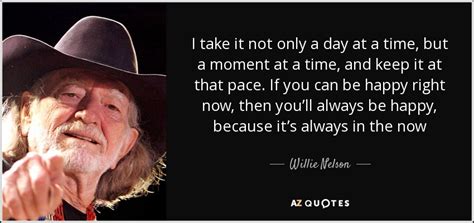 Top 25 Quotes By Willie Nelson Of 175 A Z Quotes