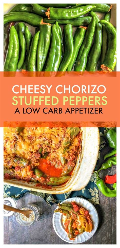 Cheesy Chorizo Stuffed Chiles Recipe Diy Food Recipes Diy Easy