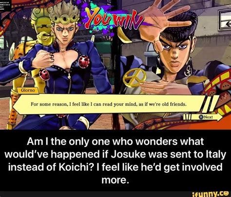 Am I The Only One Who Wonders What Wouldve Happened If Josuke Was Sent