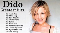 Dido Greatest Hits Full Album 2021 🔥 Best Songs Of Dido - YouTube