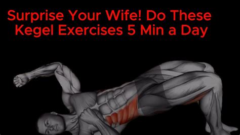 আপনার স্ত্রীকে অবাক করুন Surprise Your Wife Do These Kegel Exercises 5 Min A Day Youtube