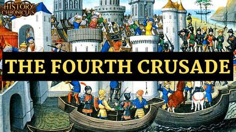 The Fourth Crusade Youtube