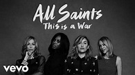 All Saints - This Is A War (Official Audio) - YouTube