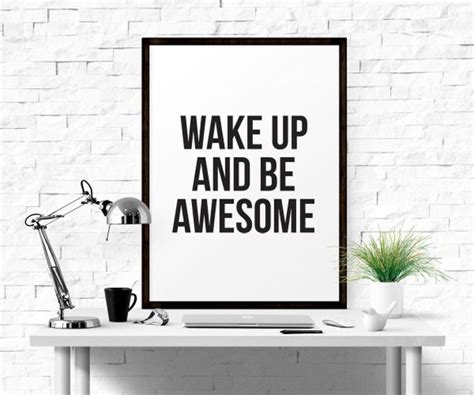 Wake Up And Be Awesome Printable Wake Up And Be By Gemsqueen