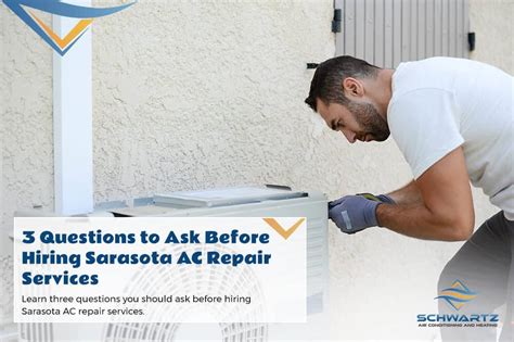 Sarasota Ac Repair Services 3 Questions To Ask Before Hiring