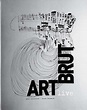 Art Brut Live, abcd collection / Bruno Decharme - abcd Art Brut
