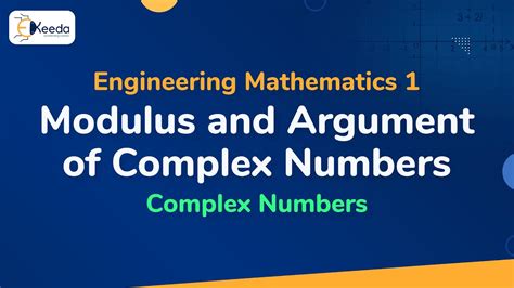 Modulus And Argument Of Complex Numbers Complex Numbers Engineering Mathematics YouTube