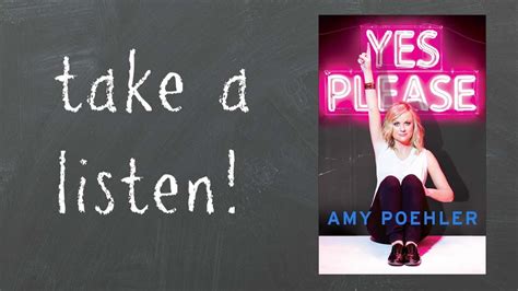 Yes Please Audio Extract Written And Read By Amy Poehler Youtube