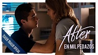 After. En mil pedazos - Teaser tráiler oficial en español. - YouTube