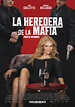 La heredera de la mafia - Cinépolis