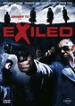 Exiled - Film
