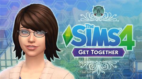 Lets Play The Sims 4 Get Together Episode 1 Youtube